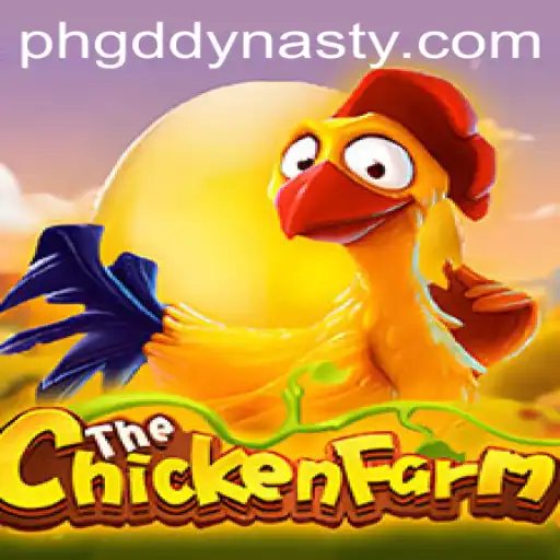Exploring the Exciting World of ChickenFarm: A GD DYNASTY Adventure