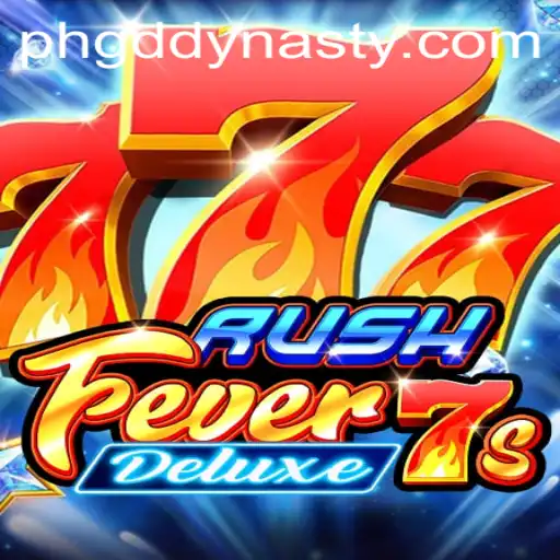 Exploring RushFever7sDeluxe: An Exciting Dive into GD DYNASTY