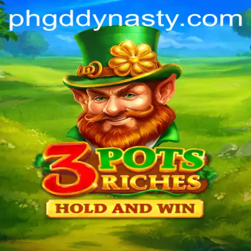 Discover the Thrilling World of 3potsRiches: An Exciting GD DYNASTY Experience
