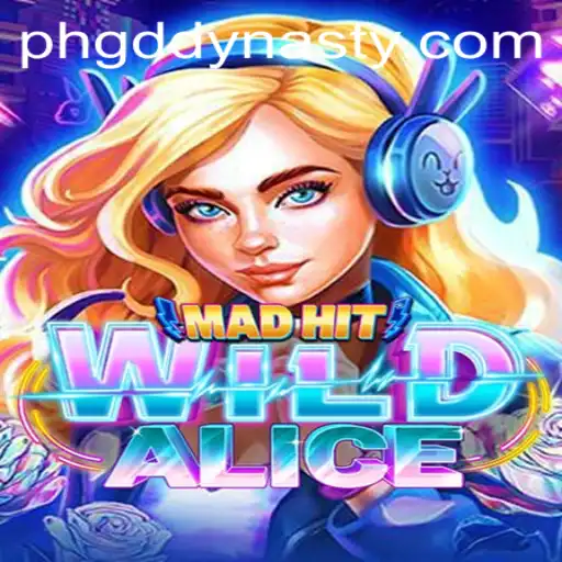 Journey Through the Enchanting World of MadHitWildAlice: A GD DYNASTY Adventure