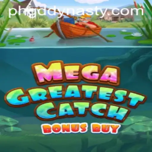 MegaGreatestCatchBonusBuy: Dive into the World of GD DYNASTY